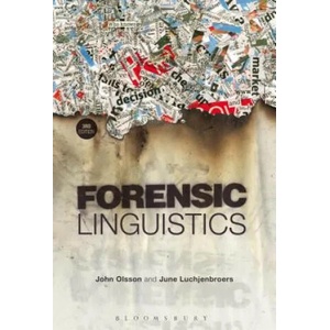 Forensic Linguistics | John Olsson, June Luchjenbroers (ISBN: 9781441170767)