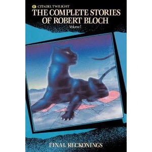 Complete Stories of Robert Bloch | Robert Bloch (2003)