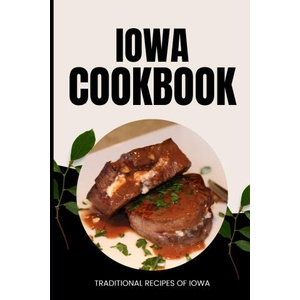 Iowa Cookbook | Ava Baker (2024)