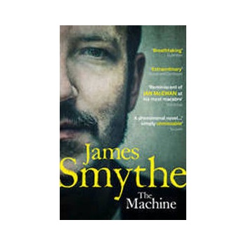 The Machine - James Smythe