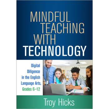 Mindful Teaching with Technology