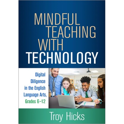 Mindful Teaching with Technology