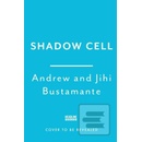 Shadow Cell - Andrew Bustamante