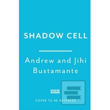 Shadow Cell - Andrew Bustamante
