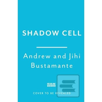 Shadow Cell - Andrew Bustamante