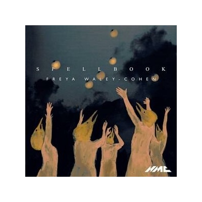 Freya Waley-Cohen - COHEN, FREYA & M... - WALEY-COHEN: SPELL BOOK CD