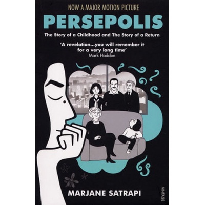 Persepolis:The Story of a Childhood and The Story of a Return