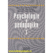 Psychologie a pedagogika I Rozsypalová, Marie; Čechová, Věra; Mellanová, Alena