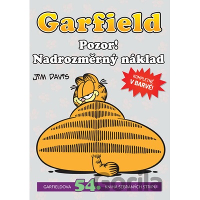 Garfield 54: Pozor! Nadrozměrný náklad - Jim Davis