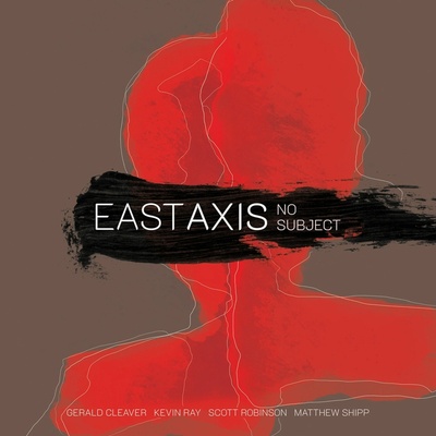 EAST AXIS - NO SUBJECT CD