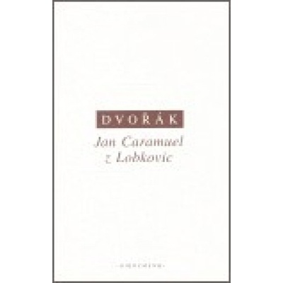 Jan Caramuel z Lobkovic - Petr Dvořák