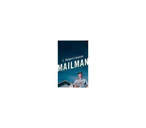 Mailman - Robert J. Lennon
