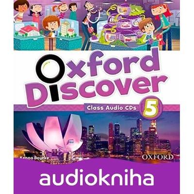 Oxford Discover 5: Class Audio CDs /4/ - Kenna Bourke