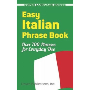 Easy Italian Phrase Book | Dover Publications Inc (ISBN: 9780486280851)