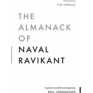The Almanack of Naval Ravikant (ISBN: 9781544514222)