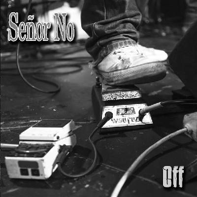 Senor No - Off (LP) (2090405168267)