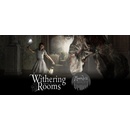 Withering Rooms