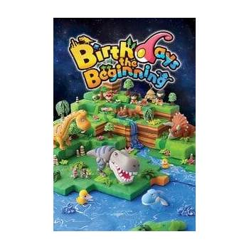 Birthdays the Beginning
