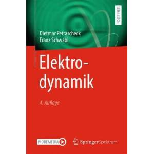 Elektrodynamik | Dietmar Petrascheck, Franz Schwabl (2024)