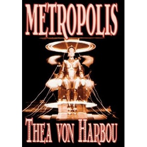 Metropolis by Thea Von Harbou, Science Fiction | Thea Von Harbou (ISBN: 9781592249794)
