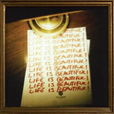 The Dears - LIFE IS BEAUTIFUL! LIFE IS BEAUTIFUL! LIFE IS BEAUTIFUL! Vinyl
