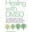 Healing With Dmso