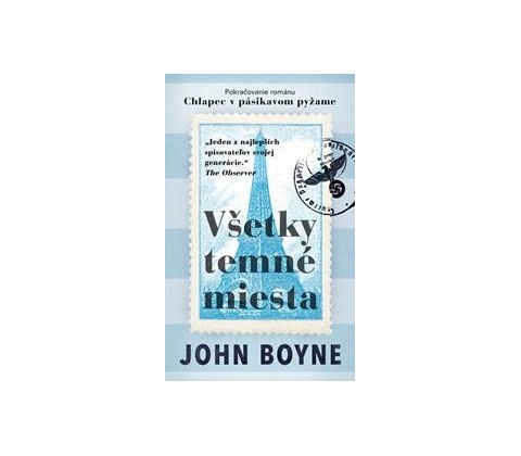 Všetky temné miesta - John Boyne