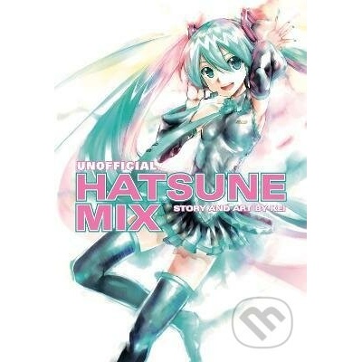 Hatsune Miku: Unofficial Hatsune Mix - Kei