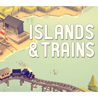 Islands & Trains