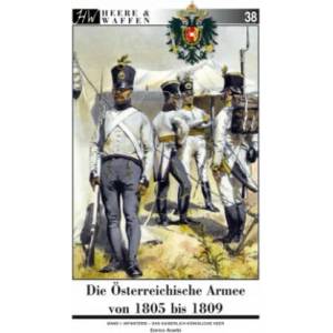 Die Österreichische Armee von 1805 bis 1809 | Jan Eschbach (2021)