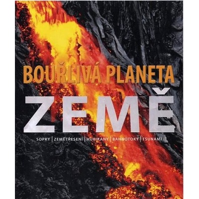 Bouřlivá planeta Země