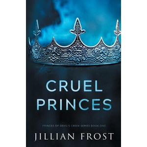 Cruel Princes | Jillian Frost (ISBN: 9780997619874)