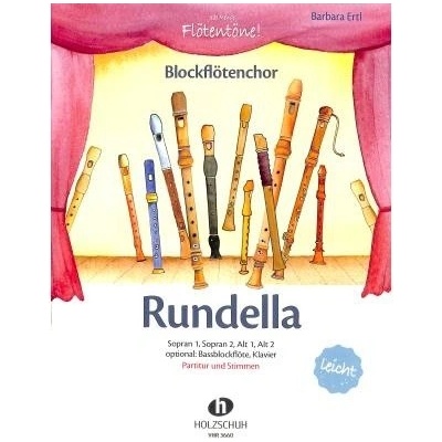 Rundella Sopran 1 Sopran 2 Alt 1 Alt 2 optional Bassblockflöte Klavier