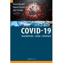 COVID-19: Diagnostika, léčba a prevence