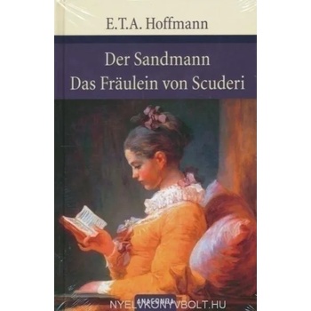 Der Sandmann / Das Fraeulein von Scuderi