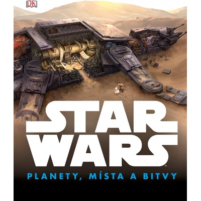 Star Wars - Planety, místa a bitvy - kolektiv autorů
