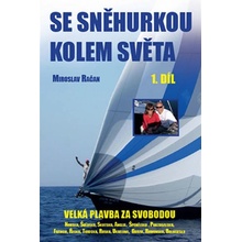 Se Sněhurkou kolem světa Miroslav Račan