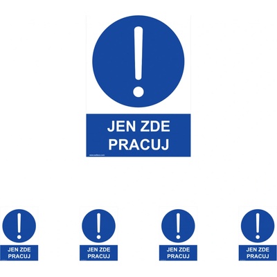 Walteco Jen zde pracuj 210x297mm, formát A4, plastová tabulka Množství: 5 ks , 20046BP1