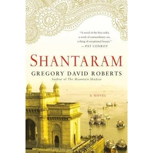 SHANTARAM | Gregory David Roberts (ISBN: 9780312330538)