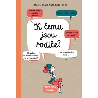 K čemu jsou rodiče? Svojtka & Co. s. r. o.