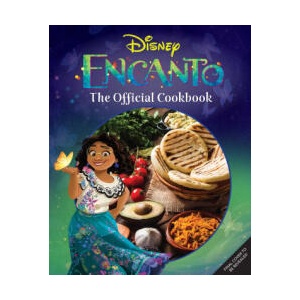 Encanto: The Official Cookbook | McCausland-Gallo, Patricia (ISBN: 9798886633504)