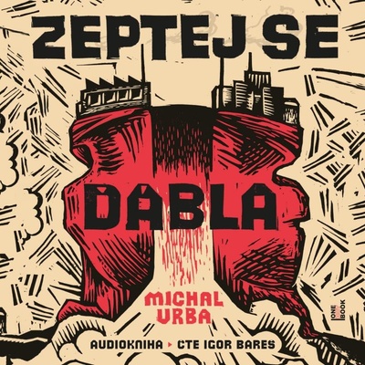 Zeptej se ďábla - Michal Vrba - Čte Igor Bareš