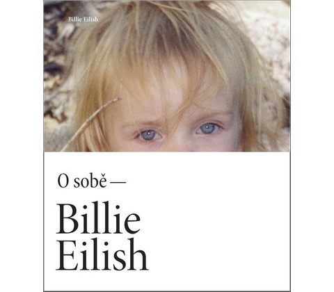 Billie Eilish O sobě