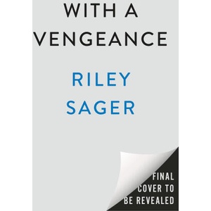 With a Vengeance | Riley Sager (2025)