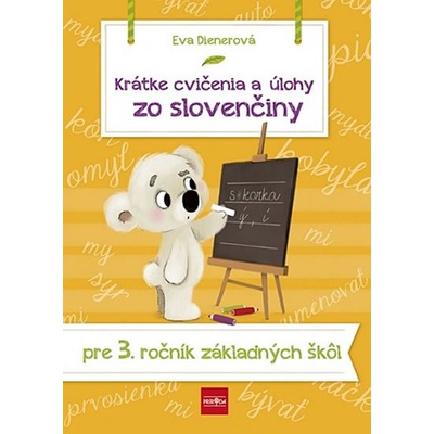 Krátke cvičenia a úlohy zo slovenčiny pre 3. ročník ZŠ