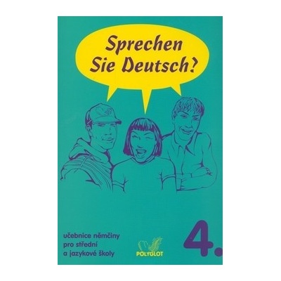 SPRECHEN SIE DEUTSCH? 4. C1 - Doris Dusilová