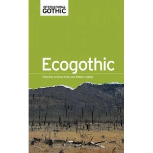 Ecogothic | Andrew Smith, William Hughes (ISBN: 9781526106896)
