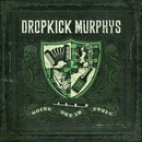 Dropkick Murphys - Going Out In Style CD