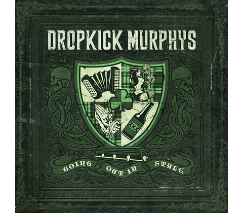 Dropkick Murphys - Going Out In Style CD