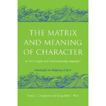 Image 1 of Matrix and Meaning of Character | Nancy Dougherty